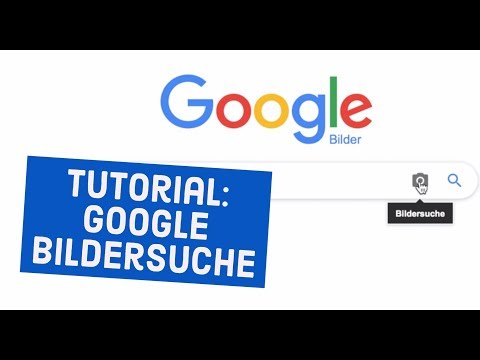 Tutorial: Google Bildersuche - Bilder im Netz zurückverfolgen